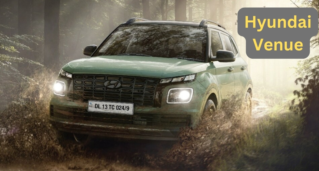 Hyundai Venue: एक स्टाइलिश और पावरफुल कॉम्पैक्ट SUV