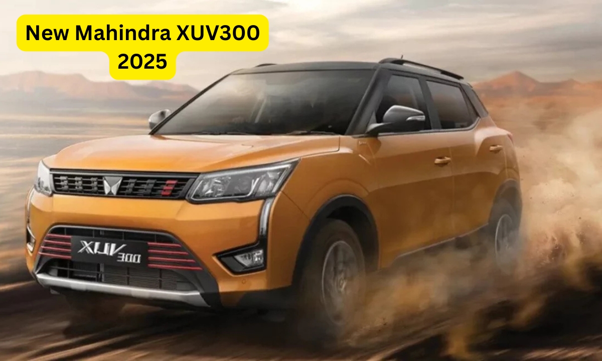 New Mahindra XUV300 2025 दमदार इंजन और लग्जरी इंटीरियर वाली किफायती SUV