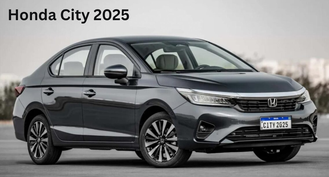 Honda City 2025: स्टाइल, कम्फर्ट और सेफ्टी का बेहतरीन मेल